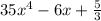 35x^4-6x+\frac{5}{3}