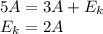 5A=3A+E_k\\E_k=2A