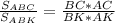 \frac{S_{ABC}}{S_{ABK}}=\frac{BC*AC}{BK*AK}