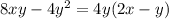 8xy-4y^2=4y(2x-y)