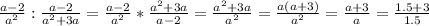 \frac{a-2}{a^2}:\frac{a-2}{a^2+3a}= \frac{a-2}{a^2}*\frac{a^2+3a}{a-2}= \frac{a^2+3a}{a^2}=\frac{a(a+3)}{a^2}=\frac{a+3}{a}=\frac{1.5+3}{1.5}