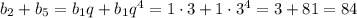 b_2+b_5=b_1q+b_1q^4=1\cdot3+1\cdot3^4=3+81=84