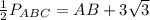 \frac{1}{2}P_{ABC}=AB+3\sqrt3