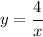 y=\cfrac{4}{x}