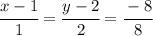 \cfrac{x-1}{1}=\cfrac{y-2}{2}=\cfrac{-8}{8}