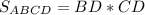 S_{ABCD} =BD*CD