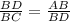 \frac{BD}{BC} = \frac{AB}{BD}