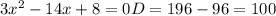 3x^2-14x+8=0&#10;D=196-96=100&#10;