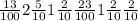 \frac{13}{100} 2\frac{5}{10} 1\frac{2}{10} \frac{23}{100} 1\frac{2}{10} \frac{2}{10}