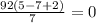 \frac{92(5-7+2)}{7} =0