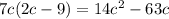 7c(2c-9)=14c^2-63c