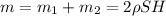 m=m_1+m_2=2\rho SH