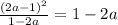 \frac{(2a-1)^2}{1-2a}=1-2a