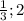 \frac{1}{3};2