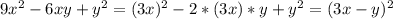 9x^2-6xy+y^2=(3x)^2-2*(3x)*y+y^2=(3x-y)^2