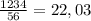 \frac{1234}{56} =22,03