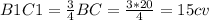 B1C1= \frac{3}{4} BC= \frac{3*20}{4}=15cv