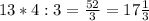 13*4:3=\frac{52}{3}=17\frac{1}{3}