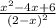 \frac{x^2-4x+6}{(2-x)^2}