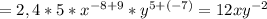 =2,4*5*x^{-8+9}*y^{5+(-7)}=12xy^{-2}