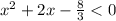 x^{2} +2x- \frac{8}{3}