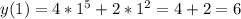 y(1)=4*1^5+2*1^2=4+2=6