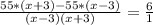 \frac{55*(x+3)-55*(x-3)}{(x-3)(x+3) }=\frac{6}{1}