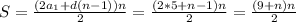 S= \frac{(2a_1+d(n-1))n}{2}= \frac{(2*5+n-1)n}{2}= \frac{(9+n)n}{2}