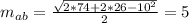 m_{ab}=\frac{\sqrt{2*74+2*26-10^2}}{2}=5