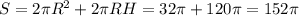 S=2 \pi R ^{2}+2 \pi RH=32 \pi +120 \pi =152 \pi