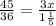 \frac{45}{36}= \frac{3x}{1 \frac{1}{5} }