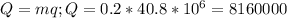 Q=mq; Q=0.2*40.8* 10^{6} =8160000