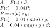 A=F(c)*S;\\&#10;F(c)=0,04P;\\&#10;P=m(a)*g;\\&#10;F(c)=0,04*m(a)*g;\\&#10;A=0,04*m(a)*g*S;\\