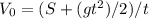 V_{0} = (S + (gt^{2})/2)/t