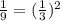 \frac{1}{9}=(\frac{1}{3})^2