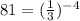 81=(\frac{1}{3})^{-4}