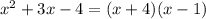 x^2+3x-4=(x+4)(x-1)