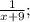 \frac{1}{x+9};\\