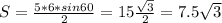 S=\frac{5*6*sin60}{2}=15\frac{\sqrt{3}}{2}=7.5\sqrt{3}