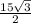 \frac{15 \sqrt{3} }{2}