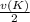 \frac{v(K)}{2}