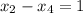 x_{2}-x_{4}=1\\&#10;