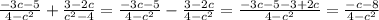 \frac{-3c-5}{4-c^2} + \frac{3-2c}{c^2-4} = \frac{-3c-5}{4-c^2} - \frac{3-2c}{4-c^2} = \frac{-3c-5-3+2c}{4-c^2} =\frac{-c-8}{4-c^2}