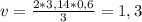 v= \frac{2*3,14*0,6}{3} =1,3