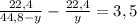 \frac{22,4}{44,8-y} - \frac{22,4}{y} =3,5