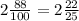 2\frac{88}{100} = 2\frac{22}{25}