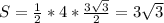 S= \frac{1}{2}* 4* \frac{3 \sqrt{3} }{2}=3\sqrt{3}