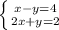 \left \{ {{x-y=4} \atop {2x+y=2}} \right.