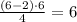 \frac{(6-2)\cdot 6}{4}=6