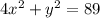 4x^2+y^2=89